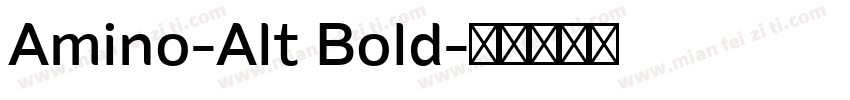 Amino-Alt Bold字体转换